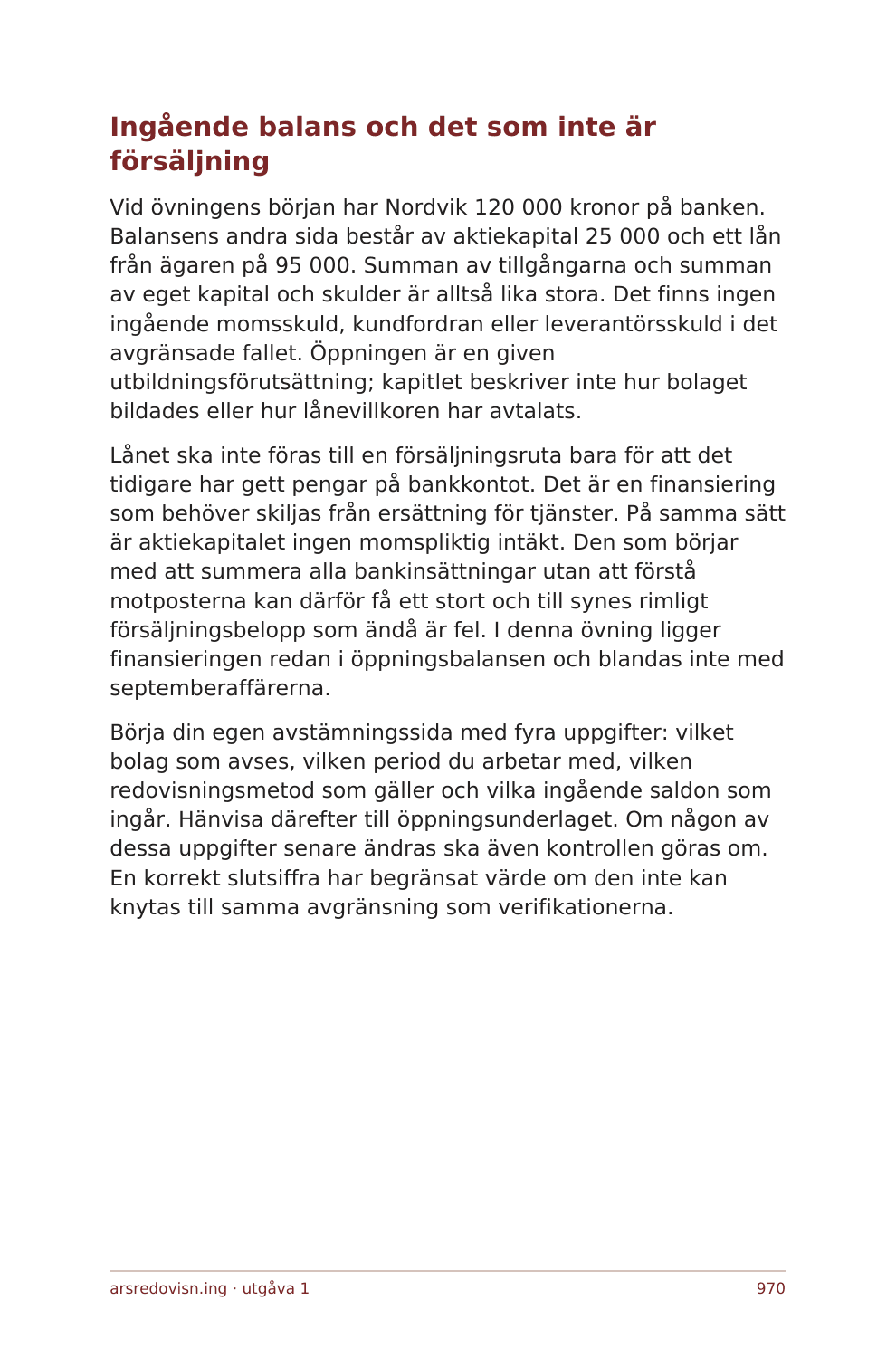 En faktisk sida ur momshandboken med ett fiktivt tjänsteföretag och momsavstämning